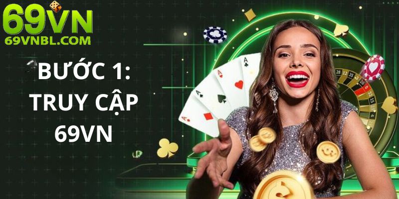 Thành viên cần truy cập trang chủ chính thức của nhà cái