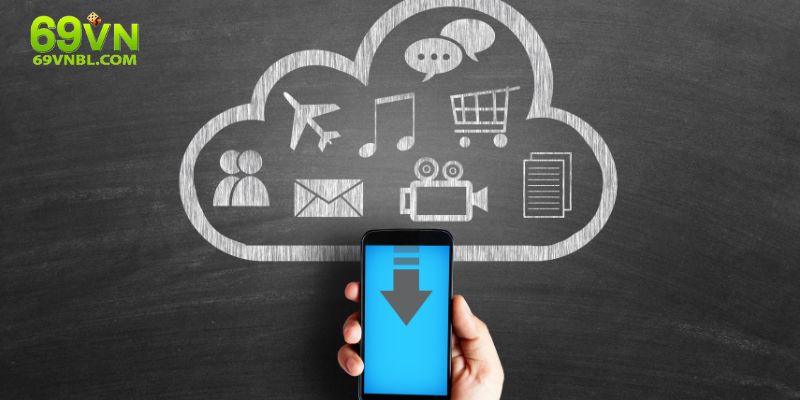 Ưu điểm của việc tải App 69vn dành cho thành viên